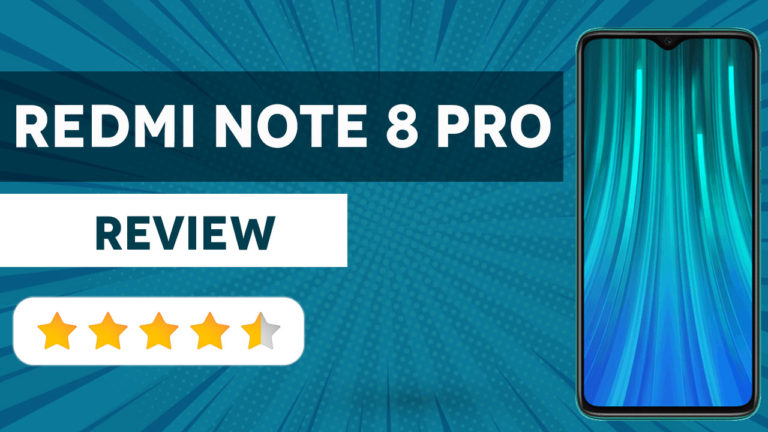 Redmi Note 8 Pro Review