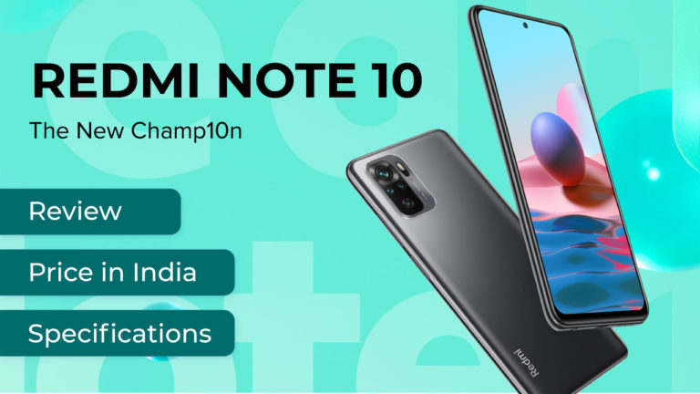 Redmi Note 10 Review, Price in India, Specifications