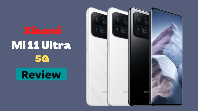 Mi 11 Ultra 5G Latest Mobile Review