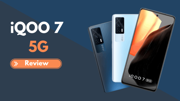 Vivo iQOO7 5G Mobile Review