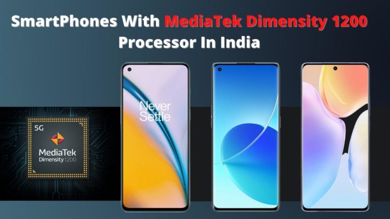 SmartPhones With MediaTek Dimensity 1200 Processor In India