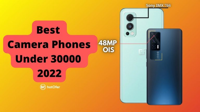 Best Camera Phones Under 30000