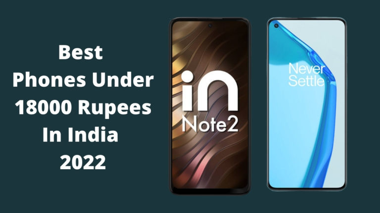 Best Phones Under 18000 In India