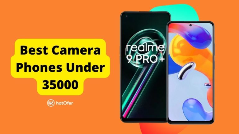 Best Camera Phones Under 35000