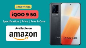 iQOO 9 5G Offer Price Review and Full Details