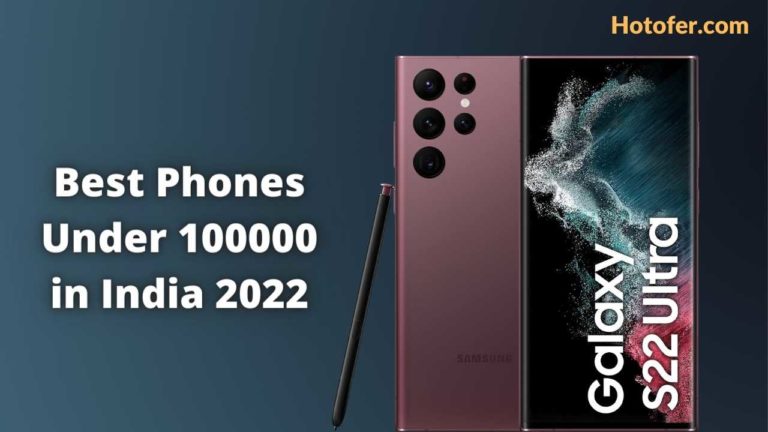 Best Phones Under 100000 in India