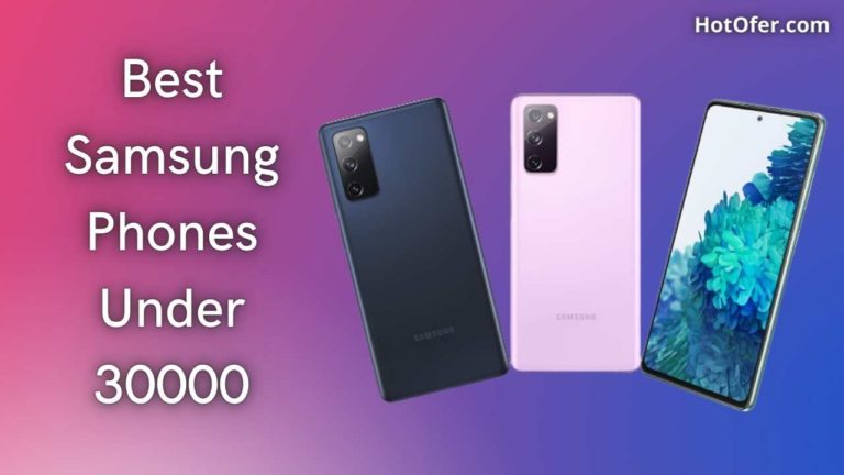 Best Samsung Phones Under 30000