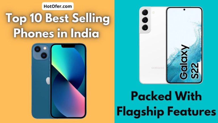 Top 10 Best Selling Phones in India