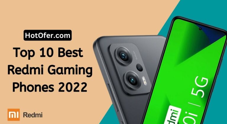 Top 10 Best Redmi Gaming Phones 2022