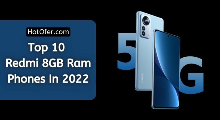 Top Redmi 8GB Ram Phones In 2022